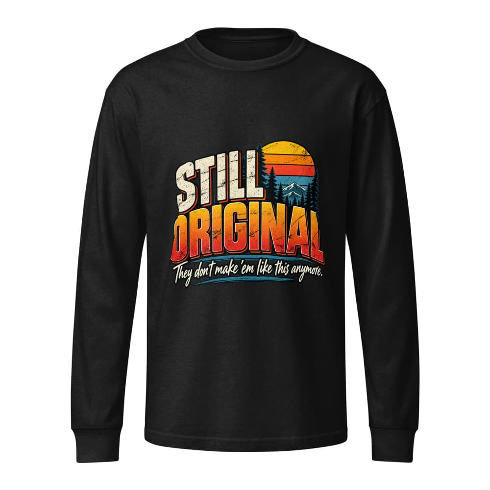 grandpa is still original production master 4200x4800 β Premium Long Sleeve Graphic Tee